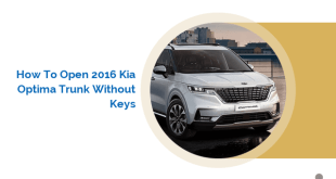 How to Open 2016 Kia Optima Trunk Without Keys