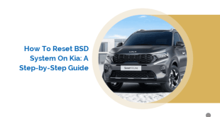 How to Reset BSD System on Kia: A Step-by-Step Guide