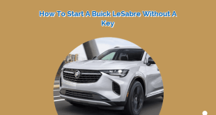 How to Start a Buick LeSabre Without a Key