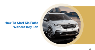 How to Start Kia Forte Without Key Fob